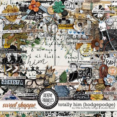 Creative Chronicles: Totally Him Hodgepodge by Little Butterfly Wings & Studio Basic
