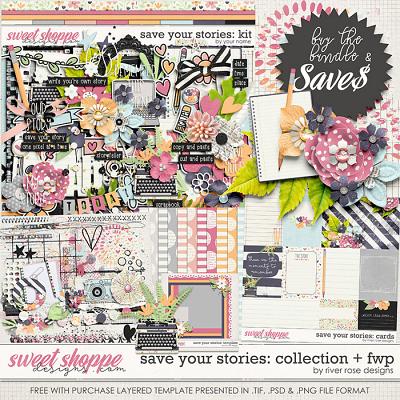 Save Your Stories: Collection + FWP by River Rose Designs
