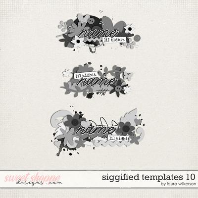 Siggified Templates 10 by Laura Wilkerson