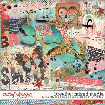 BREATHE MIXED MEDIA by Simple Pleasure Designs & The Nifty Pixel