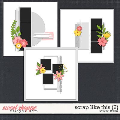 Scrap Like This {6} by Janet Phillips