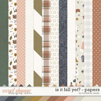 Is It Fall Yet? | Papers - by Humble and Create