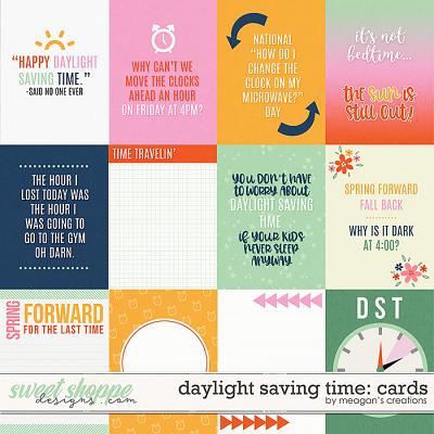 Daylight Saving Time: Cards by Meagan's Creations