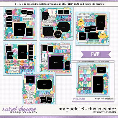 Cindy's Layered Templates - Six Pack 16: This is Easter + FWP by Cindy Schneider