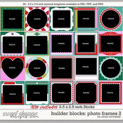 Cindy's Layered Templates - Builder Blocks: Photo Frames 2 by Cindy Schneider