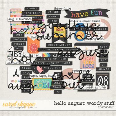 Hello August: wordy stuff by Amanda Yi