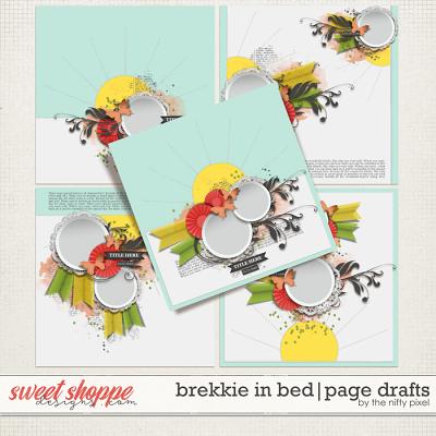 BREKKIE IN BED | PAGE DRAFTS by The Nifty Pixel