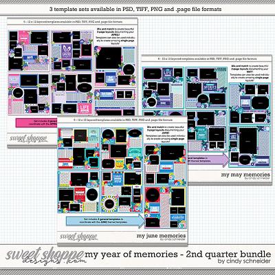 Cindy's Layered Templates - My Year of Memories: 2nd Quarter Bundle by Cindy Schneider