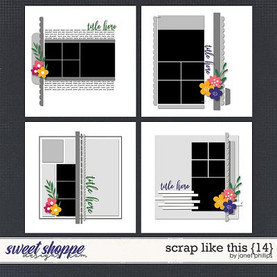 SCRAP LIKE THIS {14} by Janet Phillips