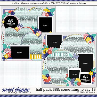 Cindy's Layered Templates - Half Pack 388: Something to Say 13 by Cindy Schneider