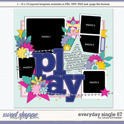 Cindy's Layered Templates - Everyday Single 67 by Cindy Schneider