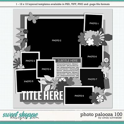 Cindy's Layered Templates - Photo Palooza 100 by Cindy Schneider