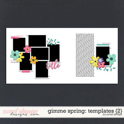 Gimme Spring Templates 2 by Janet Phillips