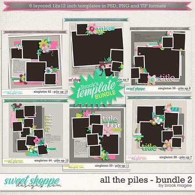 Brook's Templates - All the Piles - Bundle 2 by Brook Magee