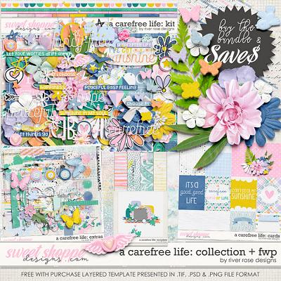 A Carefree Life: Collection + FWP by River Rose Designs