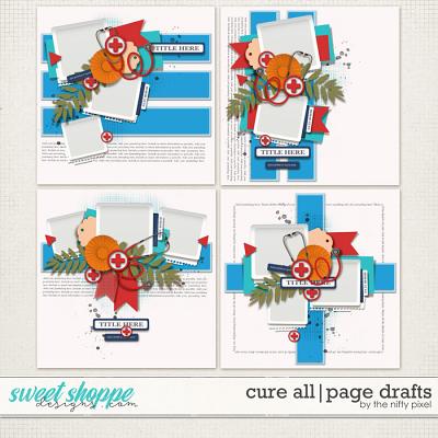 CURE ALL | PAGE DRAFTS by The Nifty Pixel