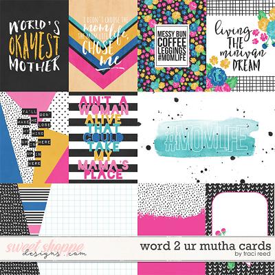 Word 2 Ur Mutha Cards by Traci Reed
