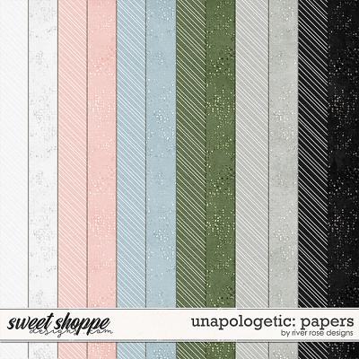 Unapologetic: Papers by River Rose Designs