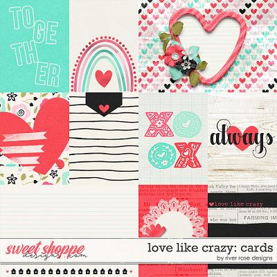 Love Like Crazy: Cards by River Rose Designs