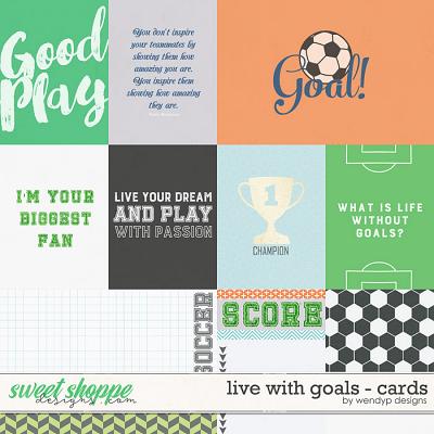 Live with goals - cards by WendyP Designs