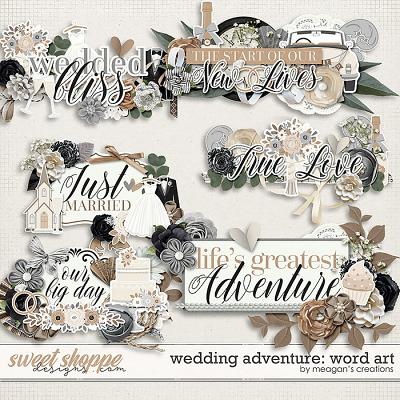 Wedding Adventure: Word Art by Meagan's Creations