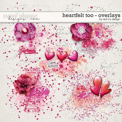 Heartfelt Too - Overlays by Red Ivy Design