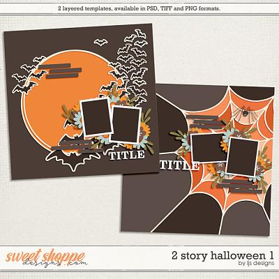 2 Story Halloween 1 by LJS Designs