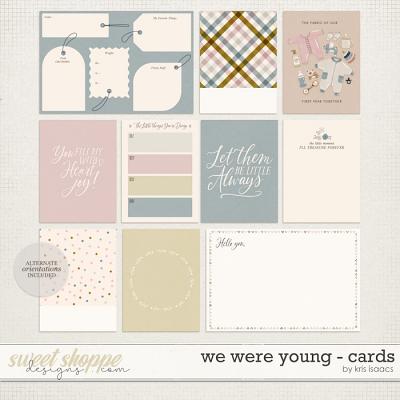 We Were Young | Journal Cards - by Kris Isaacs Designs
