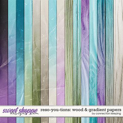 Reso-YOU-tions Gradient & Wood Papers by Connection Keeping
