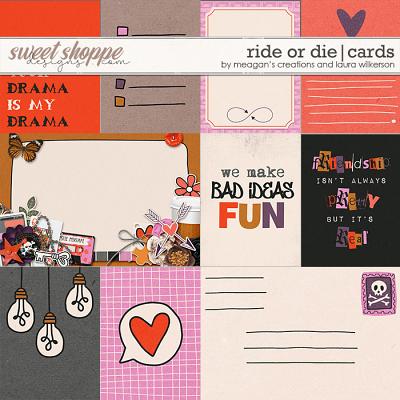 Ride or Die: Cards by Laura Wilkerson & Meagan's Creations