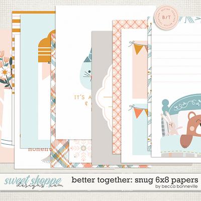 Better Together: Snug 6x8 Papers by Becca Bonneville
