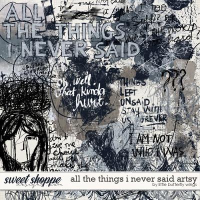 All the things I never said artsy by Little Butterfly Wings