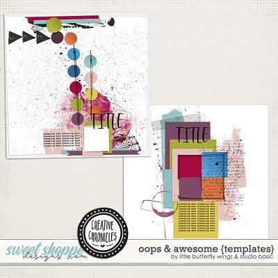 Creative Chronicles: Oops & Awesome Templates by Little Butterfly Wings & Studio Basic 
