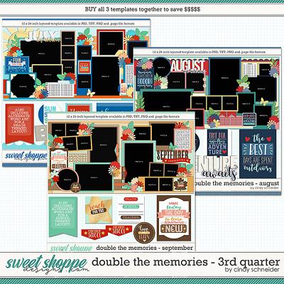 Cindy's Layered Templates - Double the Memories 3rd Quarter Bundle by Cindy Schneider