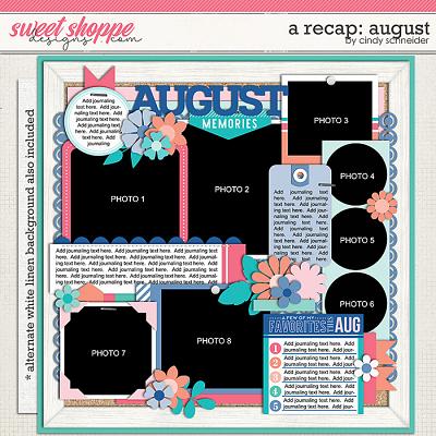 Cindy's Layered Templates - A Recap: August by Cindy Schneider