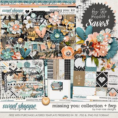 Missing You: Collection + FWP by River Rose Designs