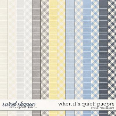 When it's Quiet: Papers by River Rose Designs
