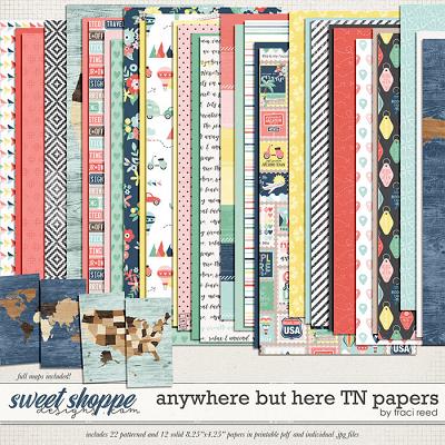 Anywhere But Here TN Papers by Traci Reed
