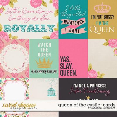 Queen of the Castle:Cards by Meagan's Creations