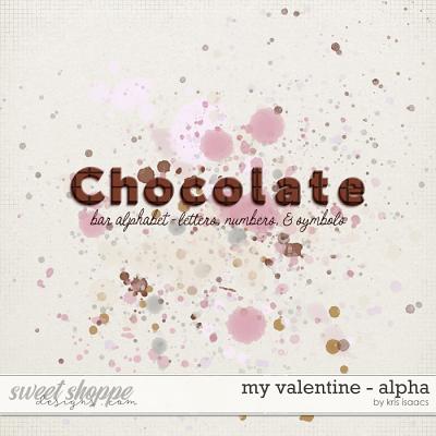 My Valentine | Alpha - by Kris Isaacs Designs