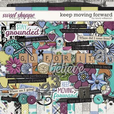 Keep Moving Forward: Kit by Laura Wilkerson