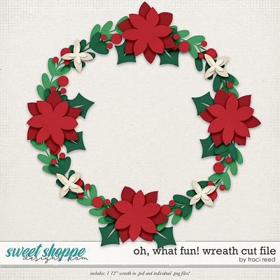Oh, What Fun! Wreath Cut File by Traci Reed