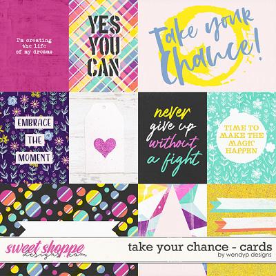 Take your chance - Cards by WendyP Designs