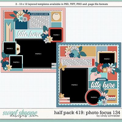 Cindy's Layered Templates - Half Pack 419: Photo Focus 134 by Cindy Schneider