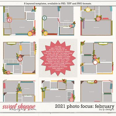 2021 Photo Focus: February by LJS Designs
