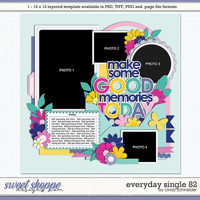 Cindy's Layered Templates - Everyday Single 82 by Cindy Schneider