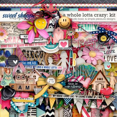 A Whole Lotta Crazy Kit by Simple Pleasure Designs and Studio Basic