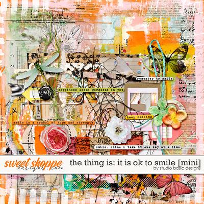 The Thing Is: It Is Ok To Smile [mini] by Studio Basic