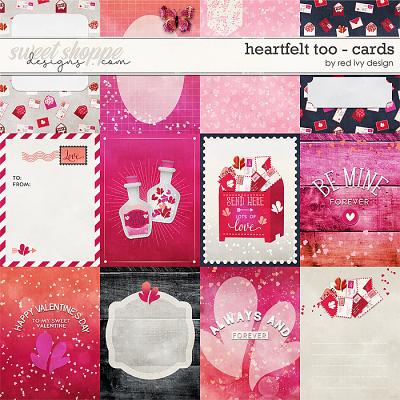 Heartfelt Too - Cards by Red Ivy Design