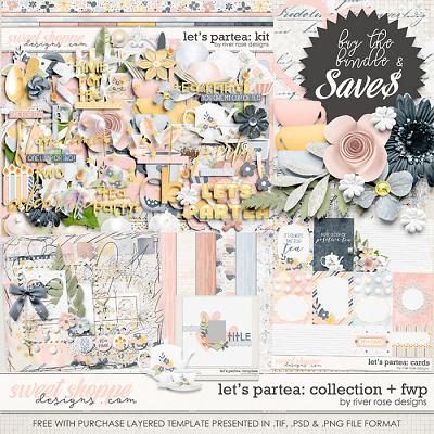 Let's Partea: Collection + FWP by River Rose Designs